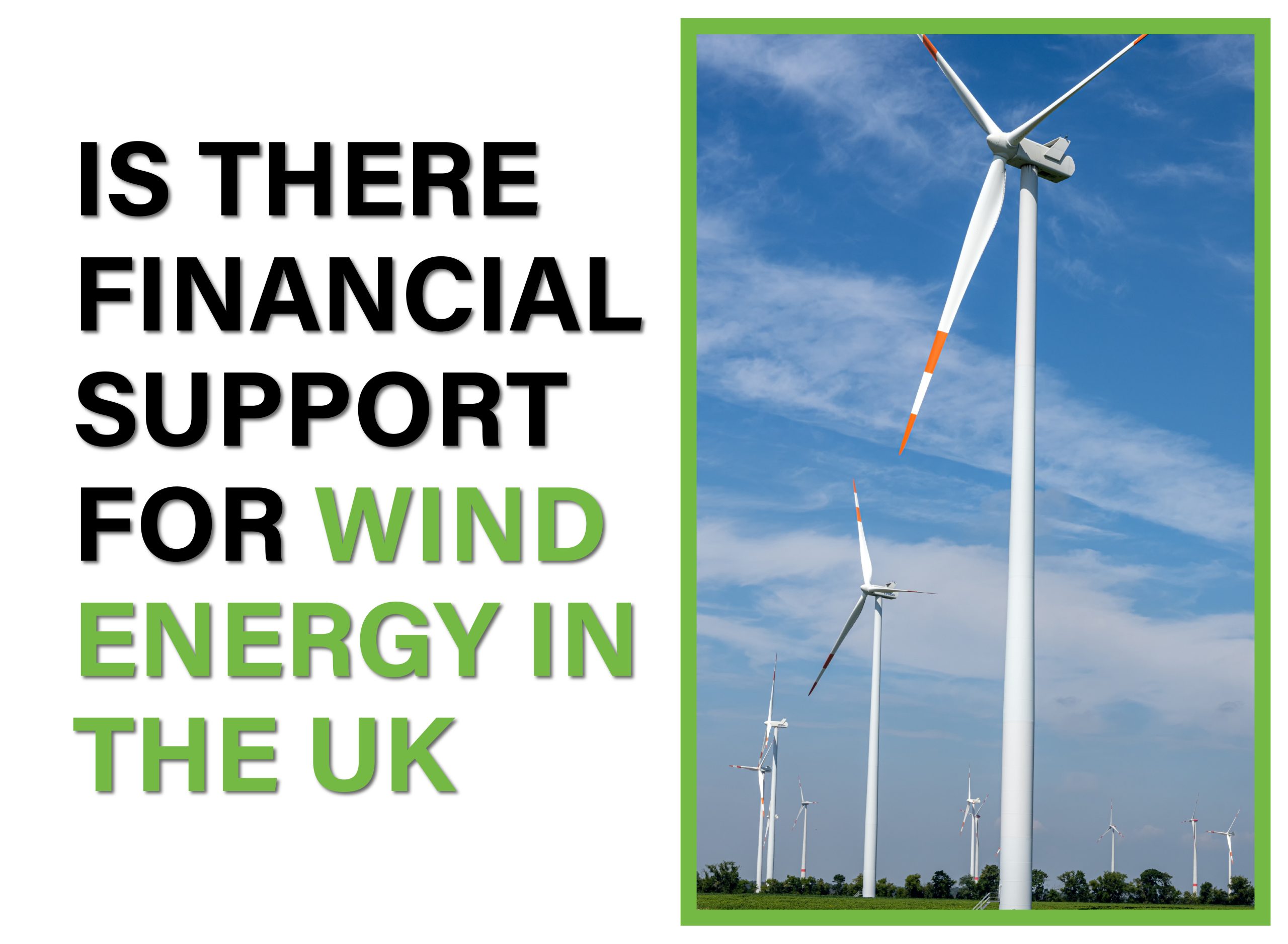 Discover UK grants, subsidies, and incentives for wind energy. Learn how to access financial support for small and large-scale wind projects.